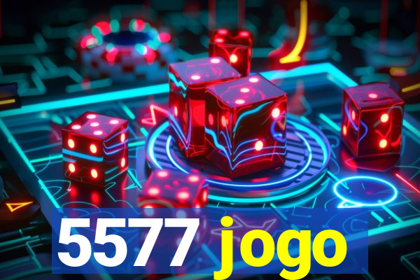 5577 jogo